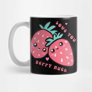 Love you Berry much a cute strawberry pun Mug